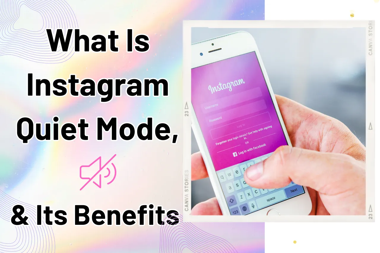 What is Instagram Quiet Mode